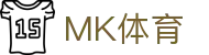 MK体育 MK SPORTS 官方网站 - 2026 赛季欧冠联名赞助品牌